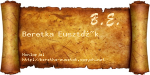 Beretka Euszták névjegykártya